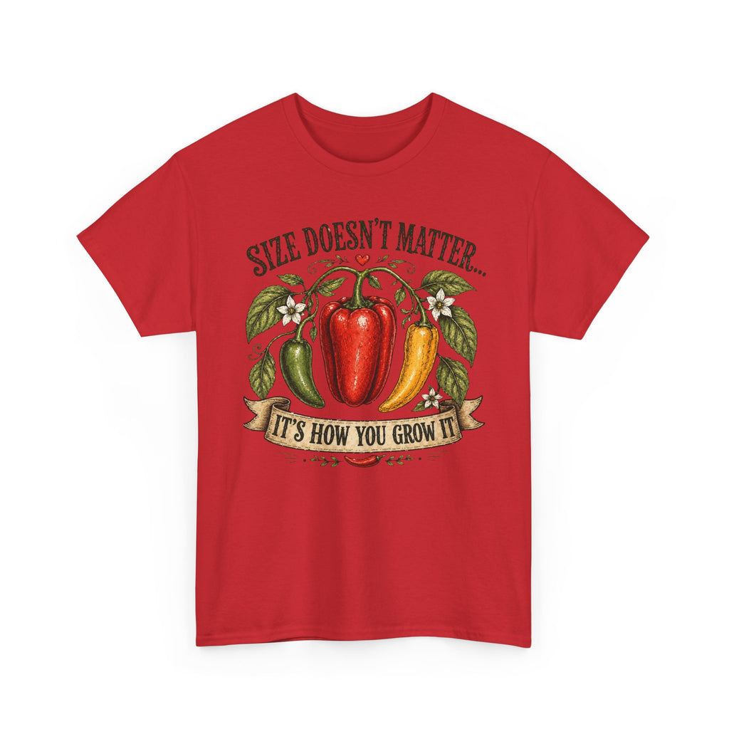 Size Doesn’t Matter It’s How You Grow It Shirt