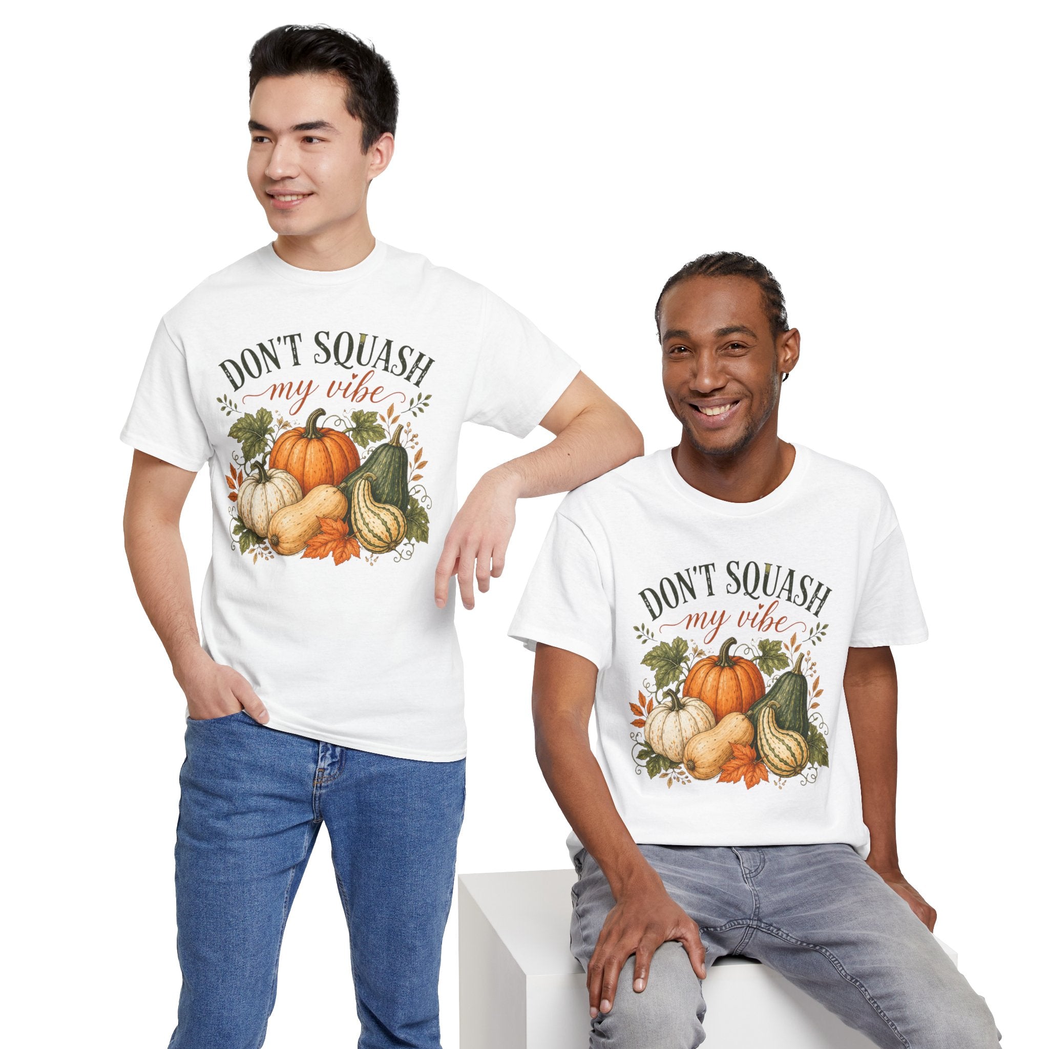 Don’t Squash My Vibe Shirt