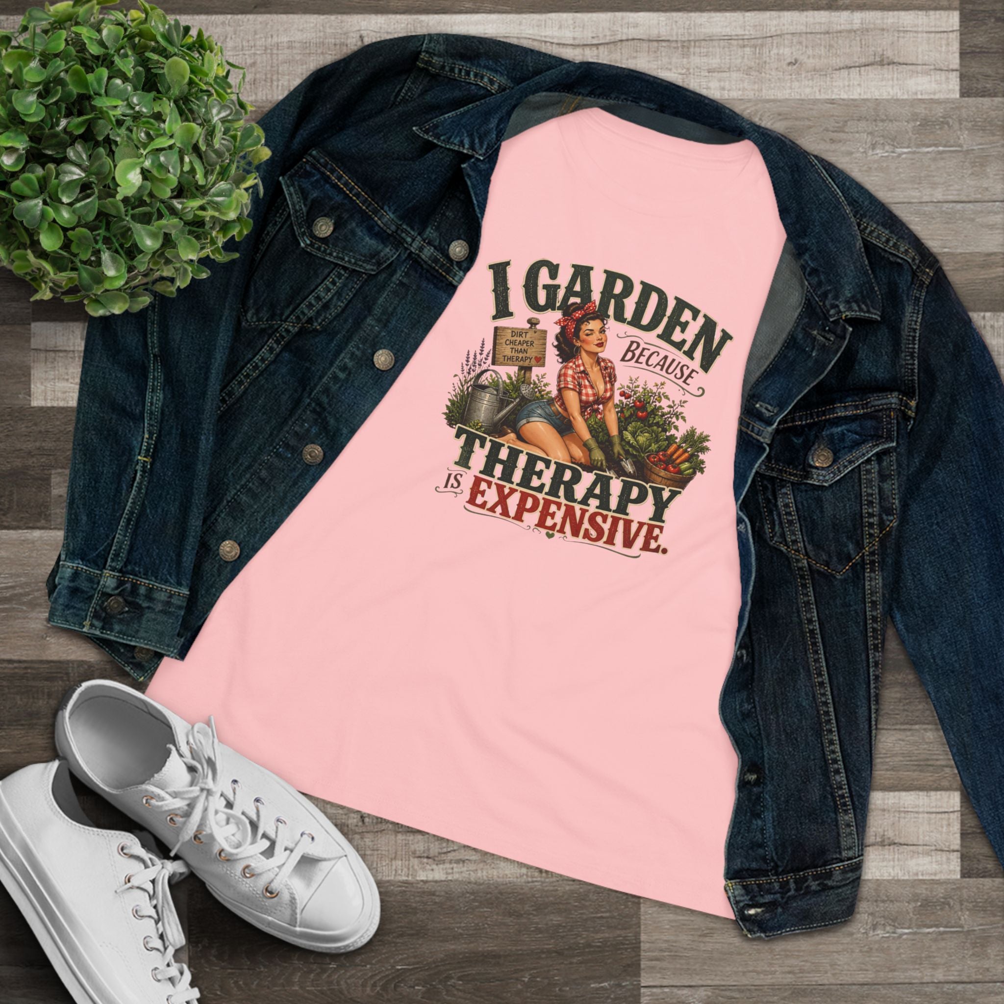 I Garden Because Therapy Is Expensive