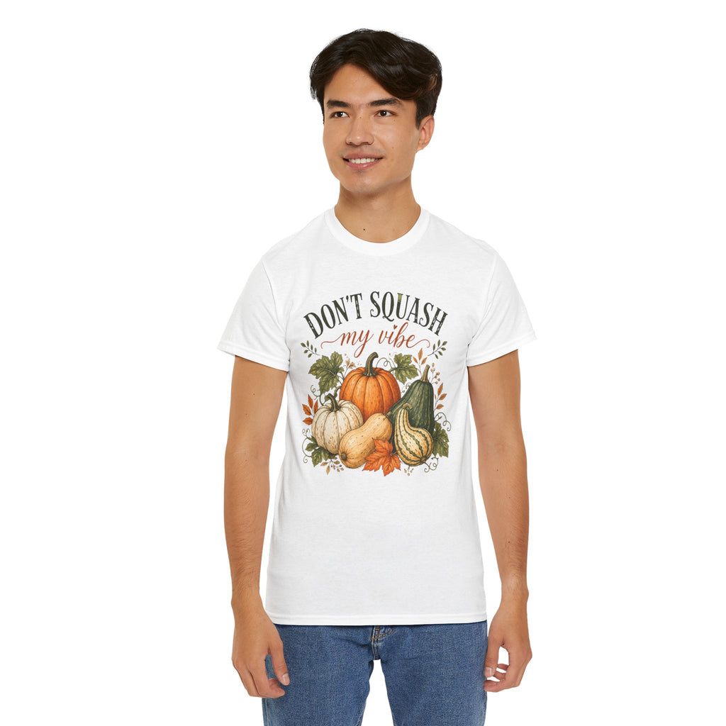 Don’t Squash My Vibe Shirt