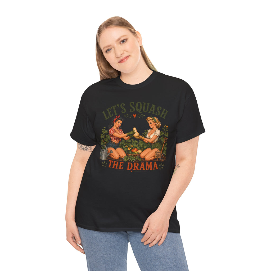 Let’s Squash the Drama Shirt
