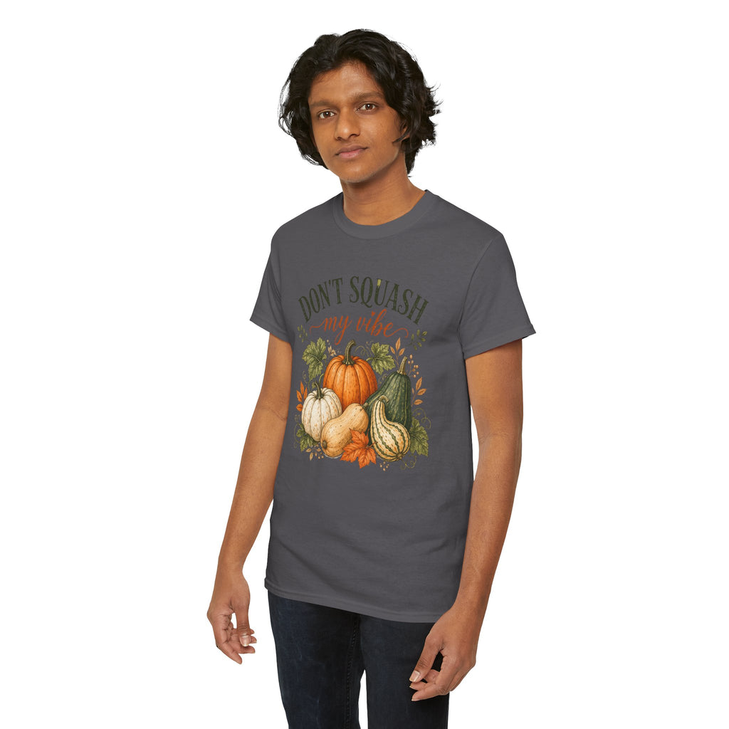 Don’t Squash My Vibe Shirt