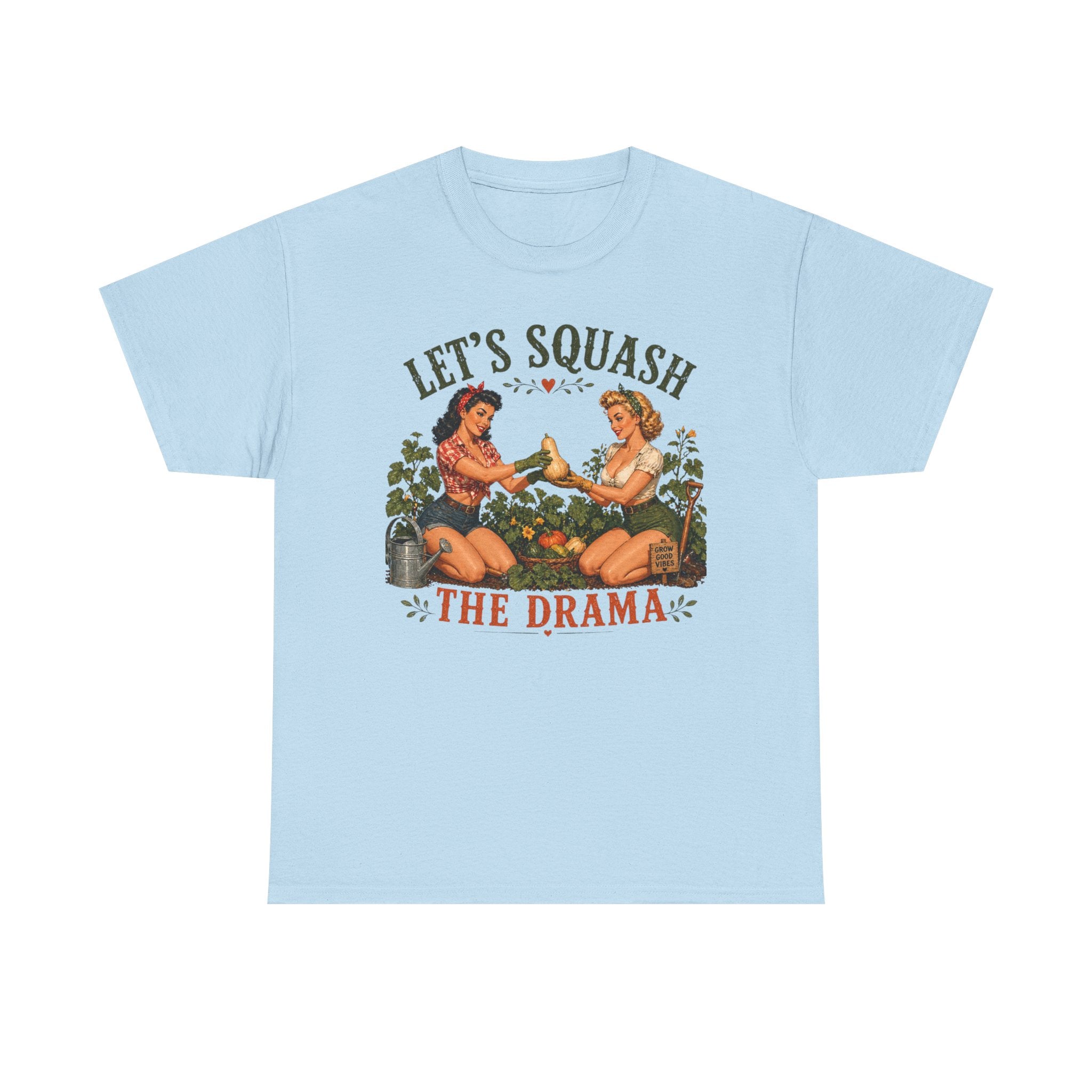 Let’s Squash the Drama Shirt