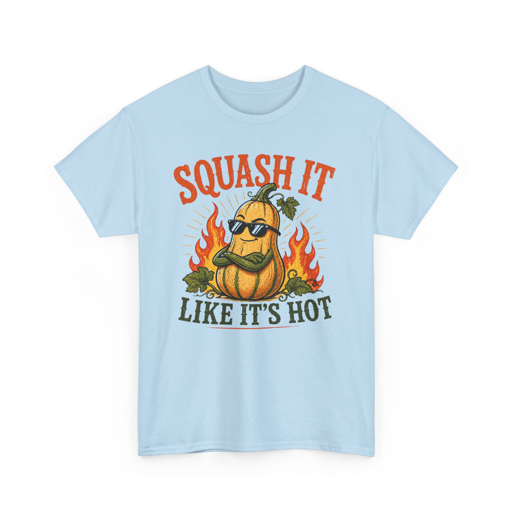 Squash It Like It’s Hot Shirt