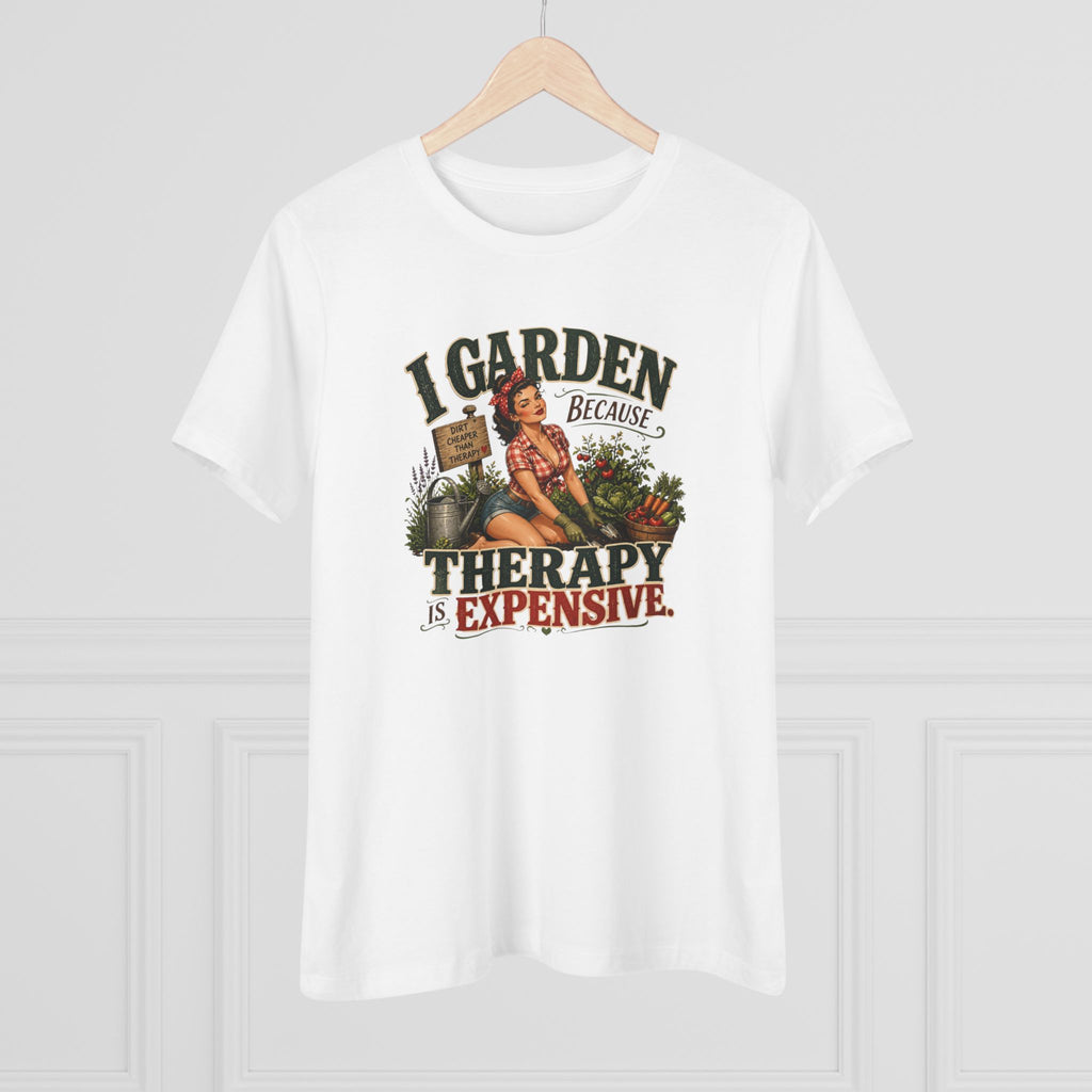 I Garden Because Therapy Is Expensive