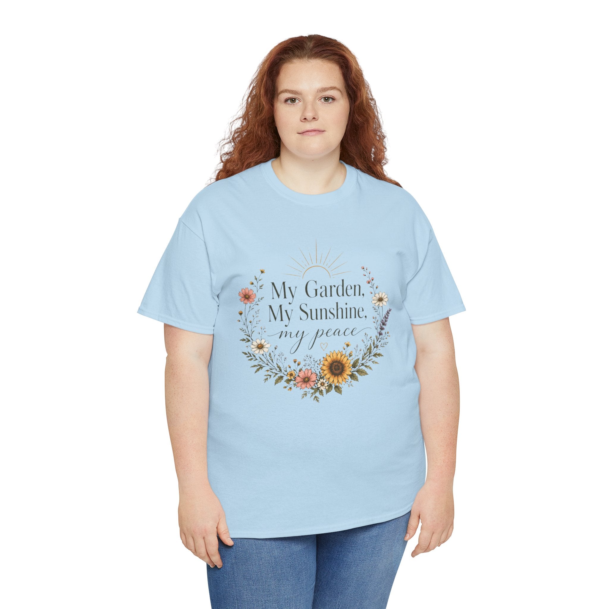 My Garden My Sunshine My Peace Shirt