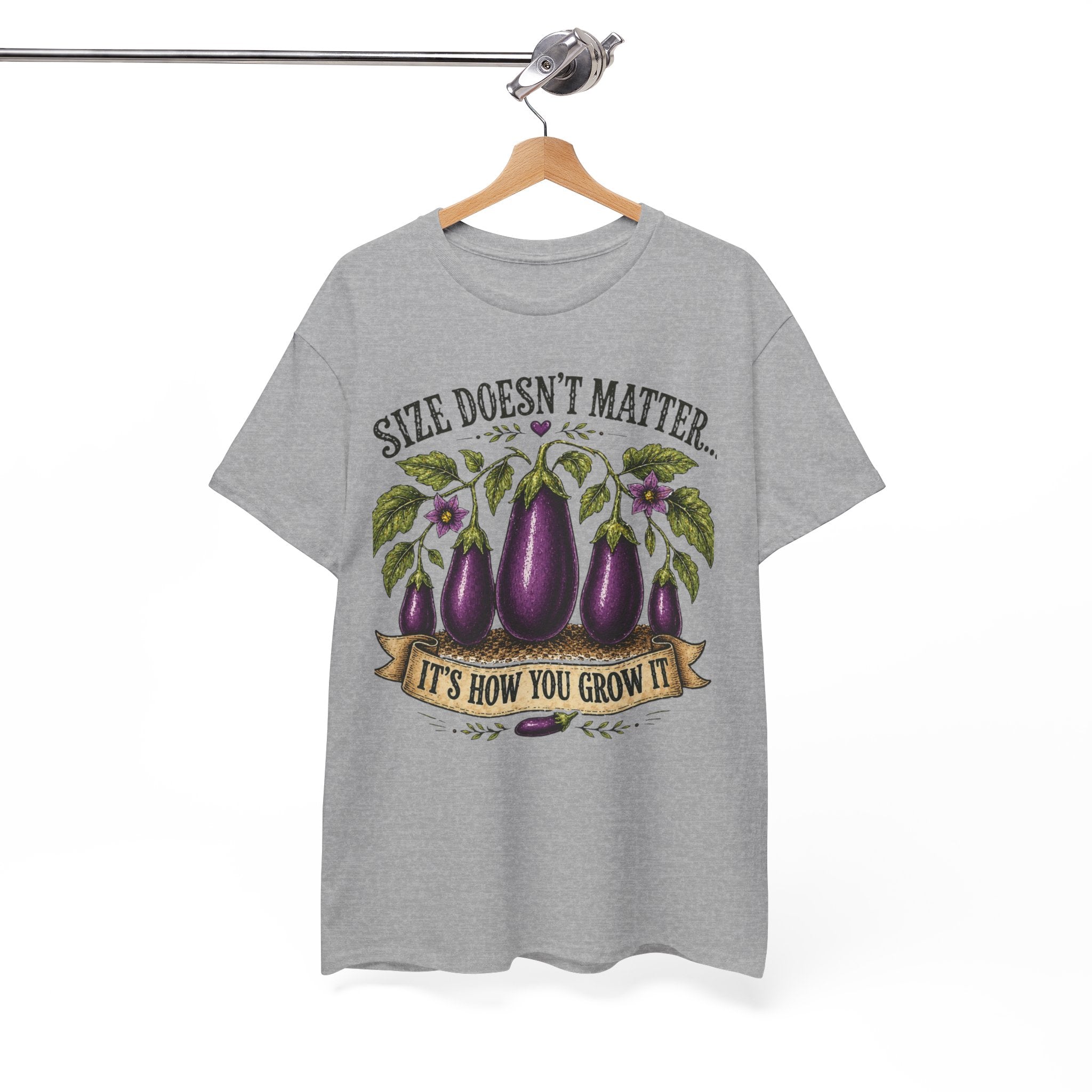 Size Doesn’t Matter It’s How You Grow It Shirt