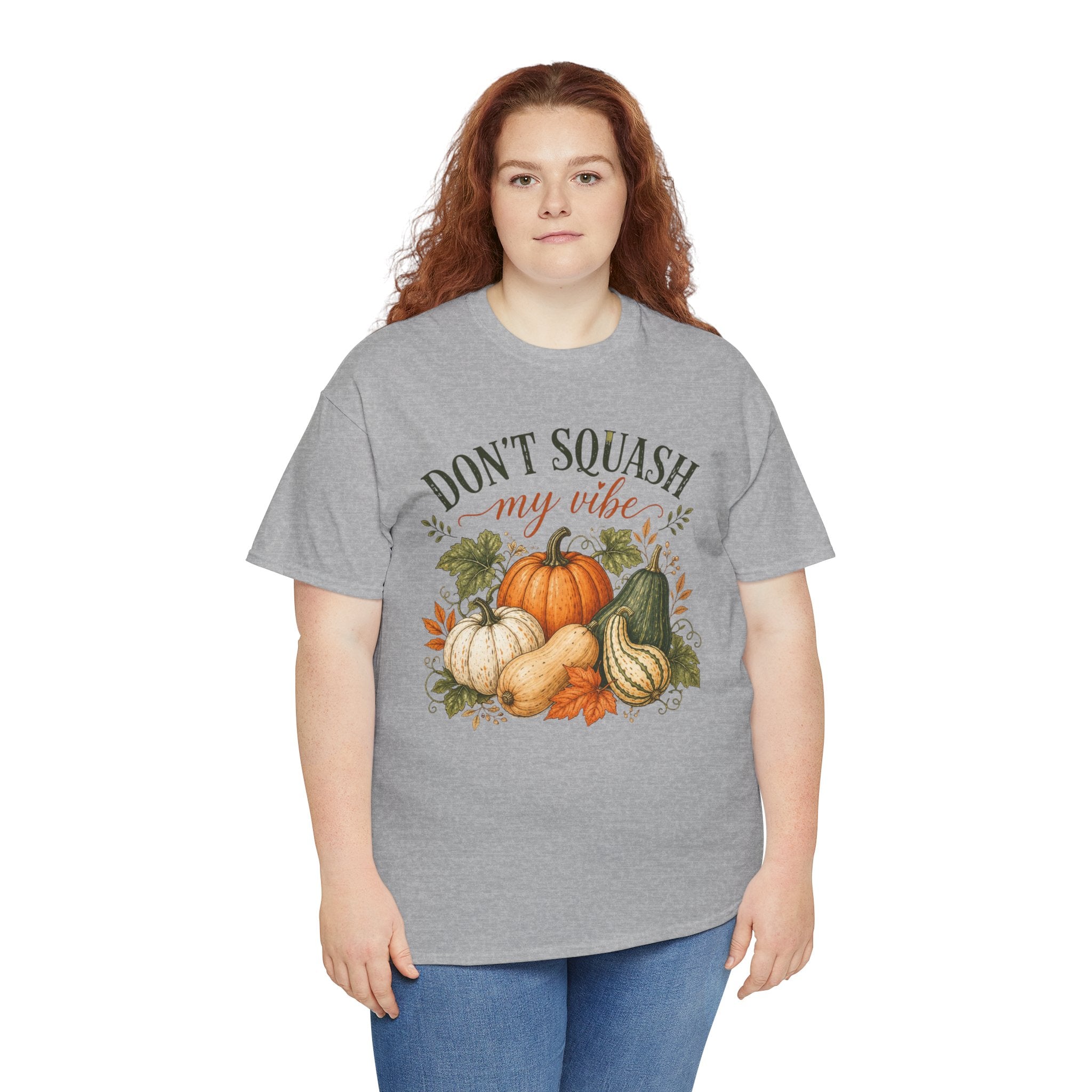 Don’t Squash My Vibe Shirt