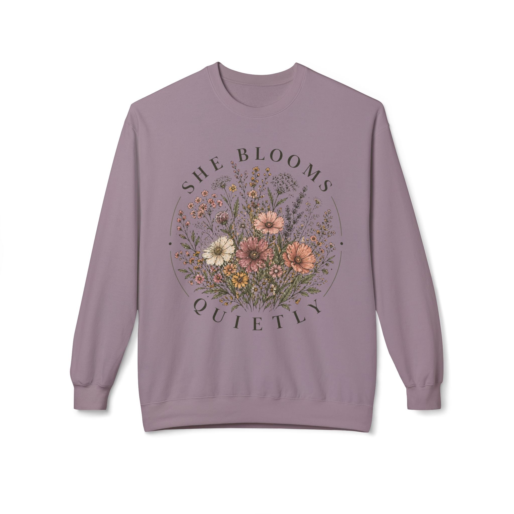 She Blooms Quietly Sweatshirt – Floral Aesthetic Crewneck