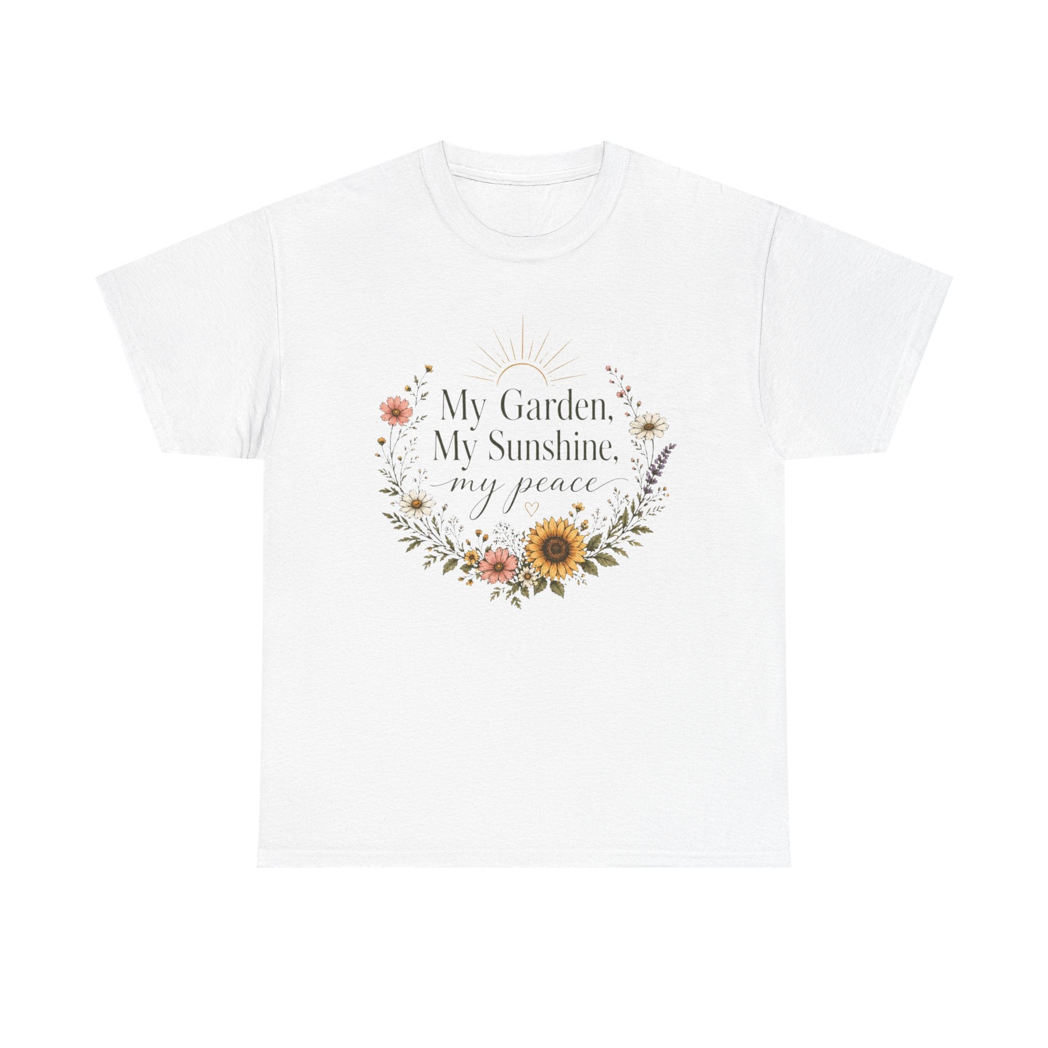 My Garden My Sunshine My Peace Shirt