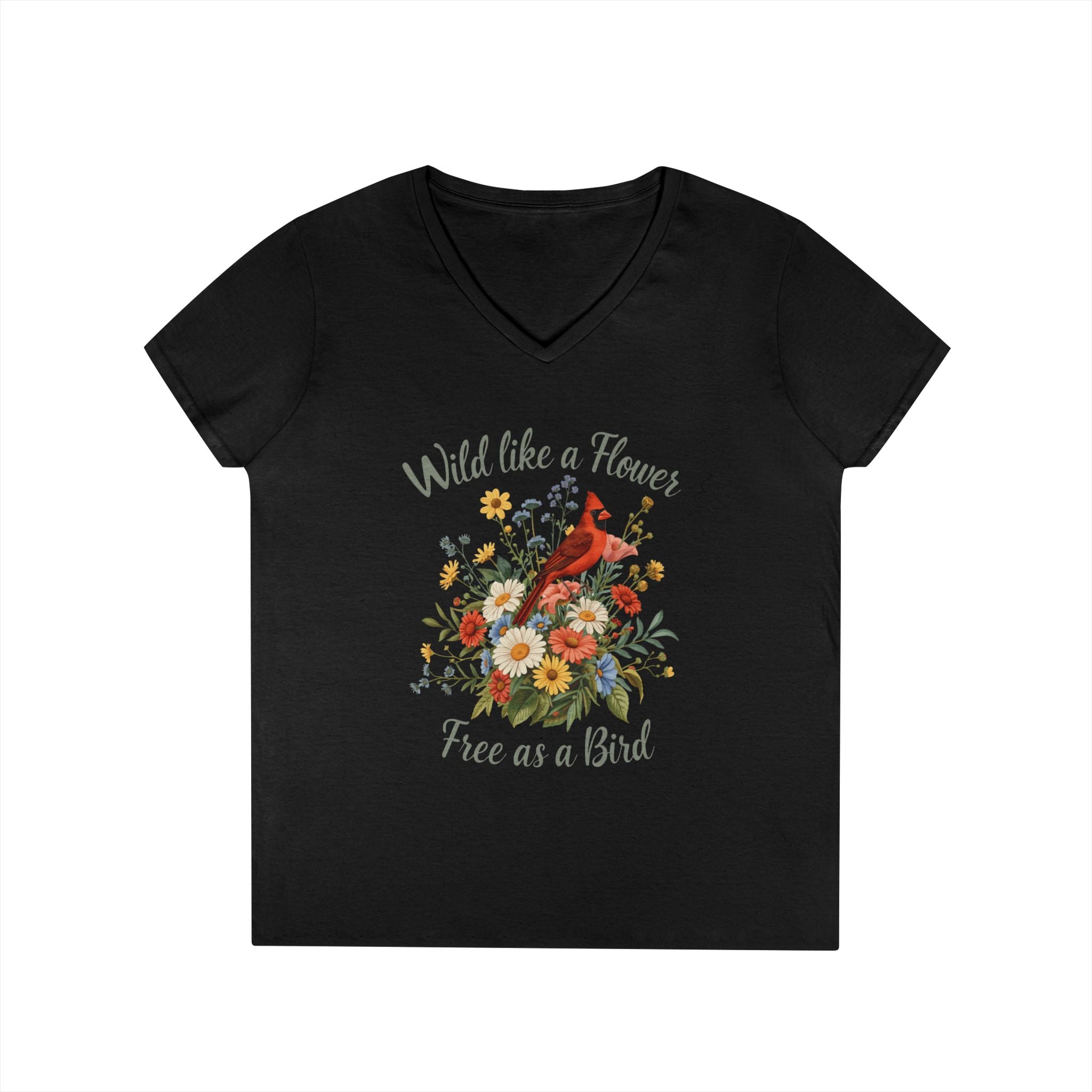 Wild Like a Flower Free as a Bird Shirt