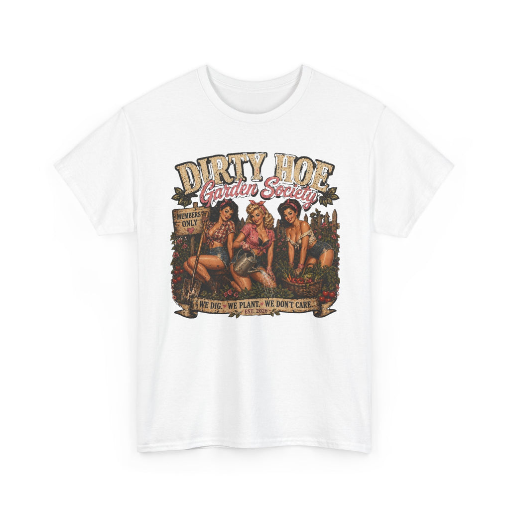 Dirty Hoe Garden Society Shirt