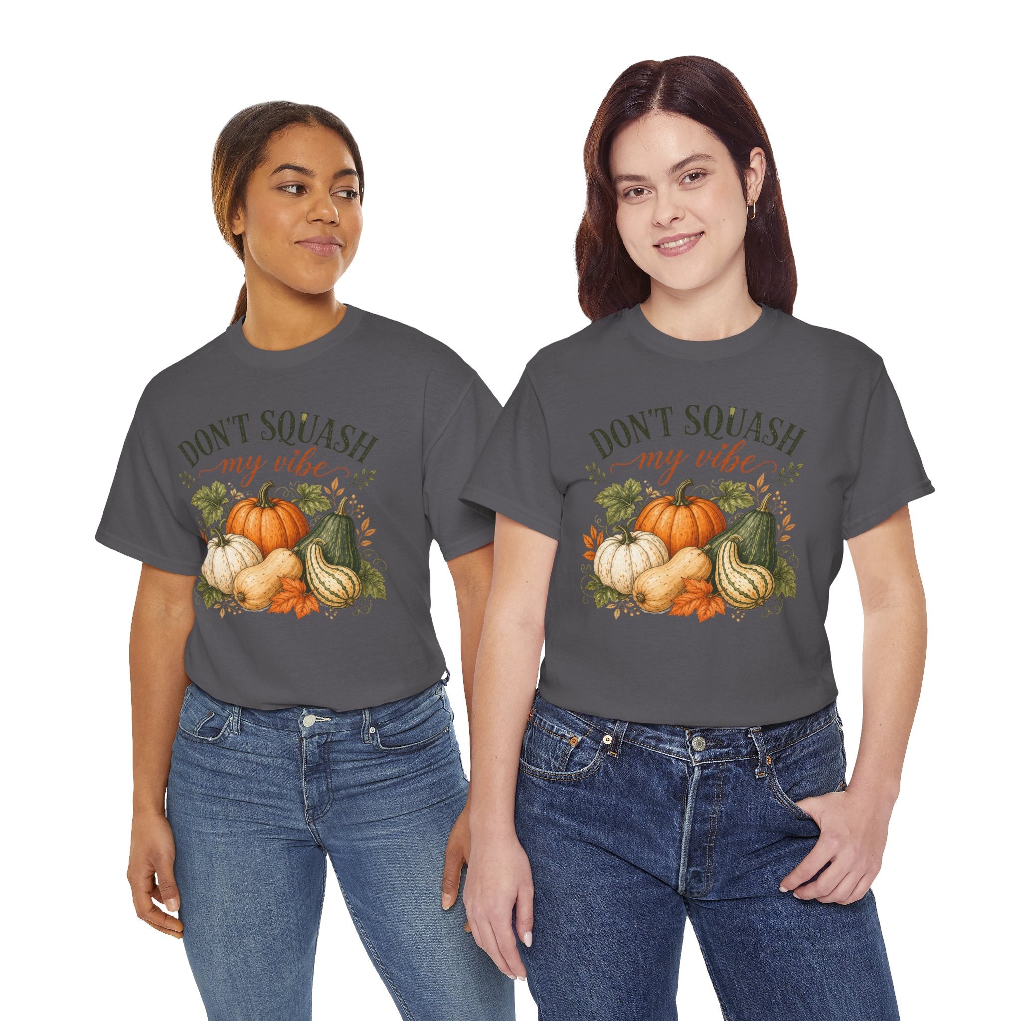 Don’t Squash My Vibe Shirt