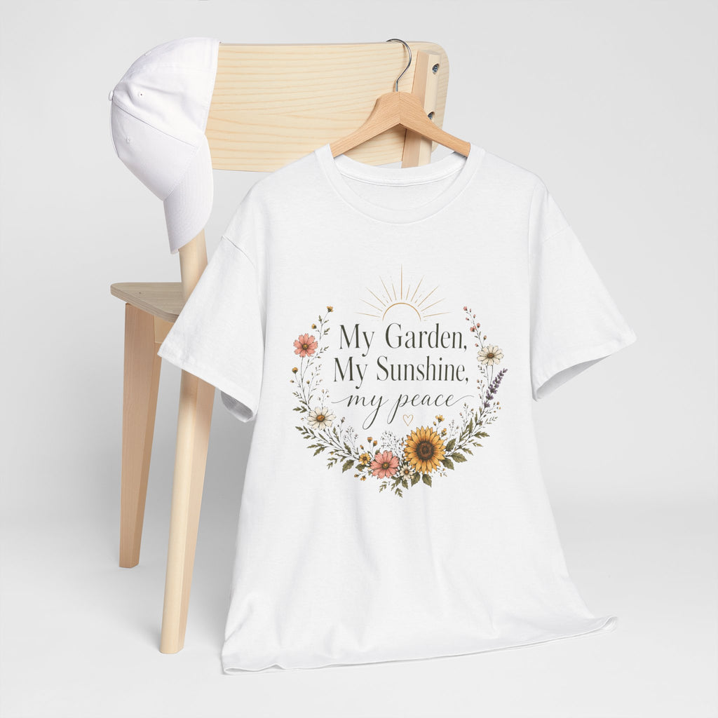 My Garden My Sunshine My Peace Shirt