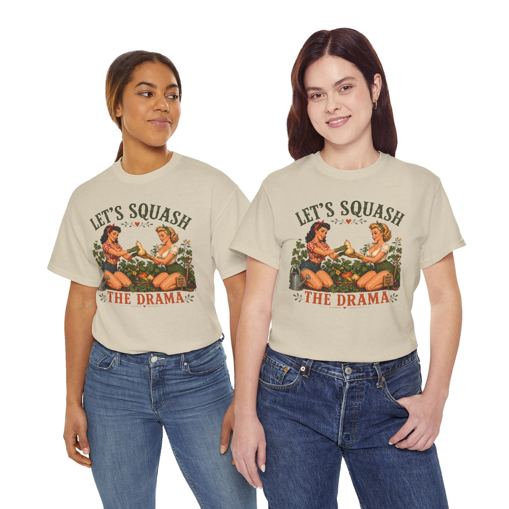 Let’s Squash the Drama Shirt