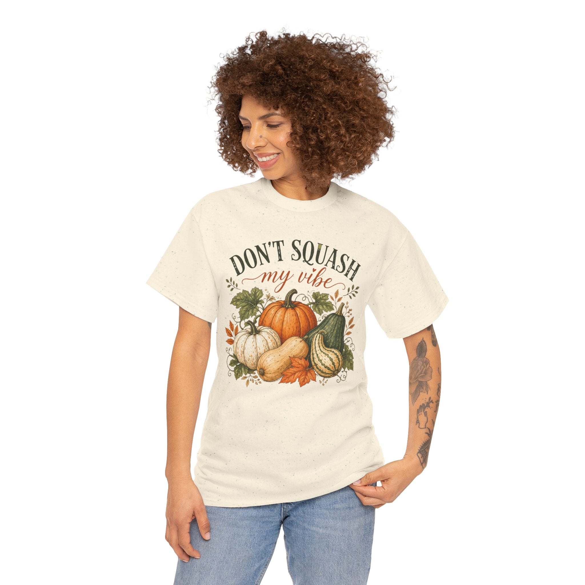 Don’t Squash My Vibe Shirt