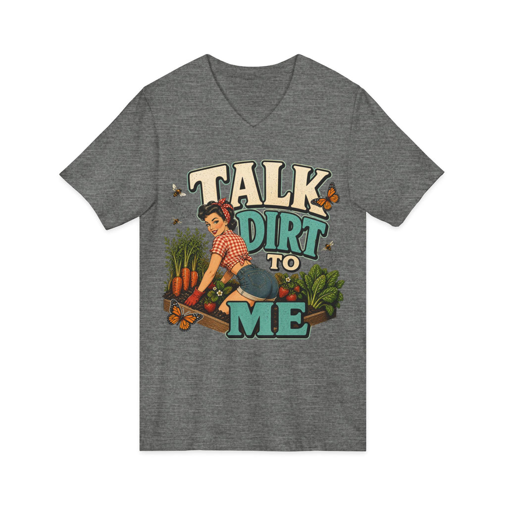 Talk Dirt to Me