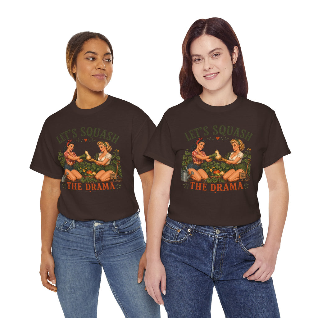 Let’s Squash the Drama Shirt