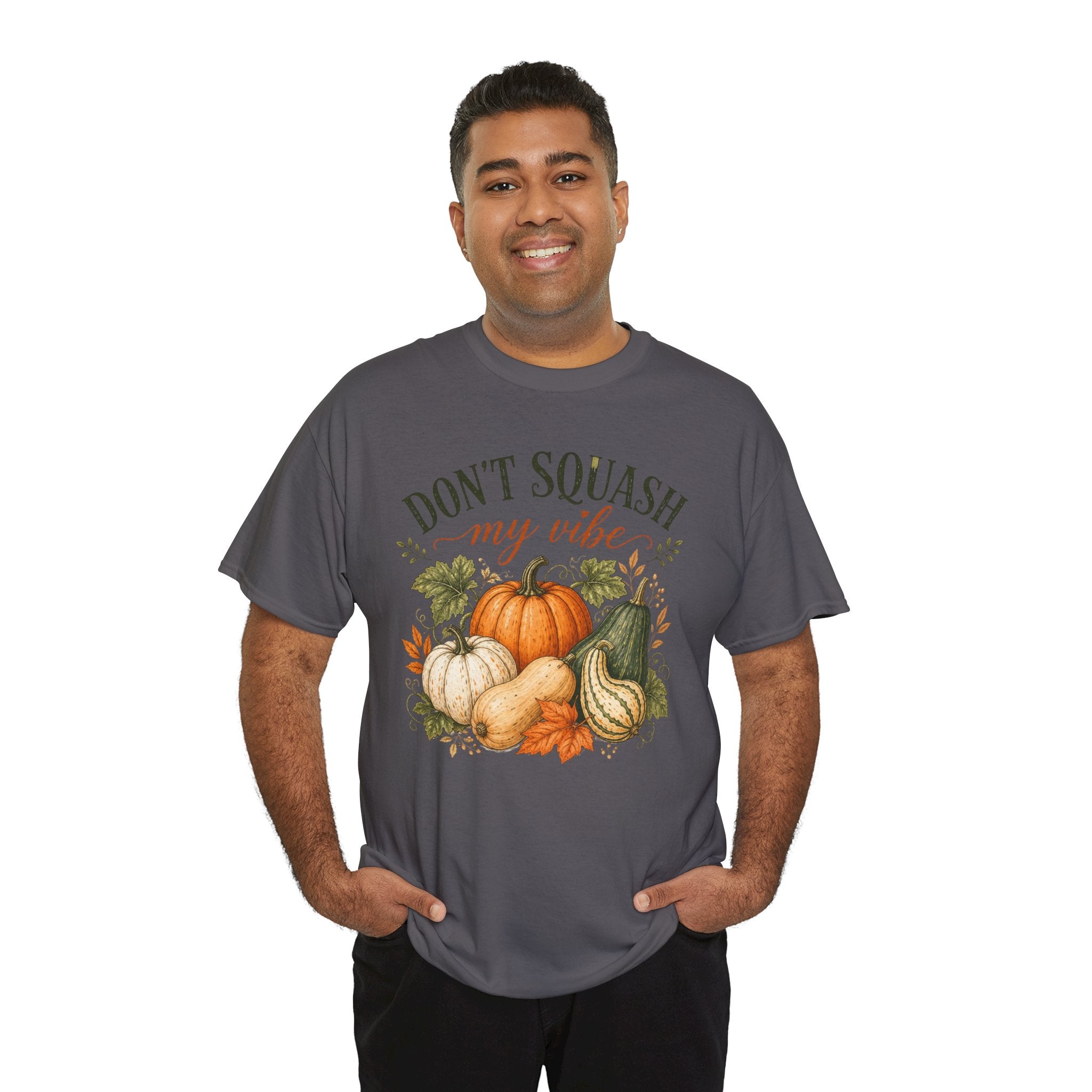 Don’t Squash My Vibe Shirt