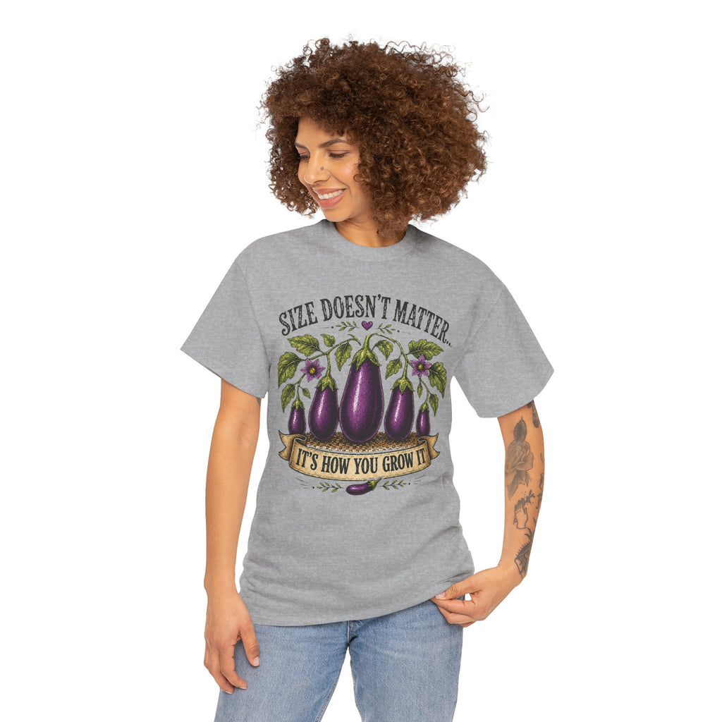 Size Doesn’t Matter It’s How You Grow It Shirt