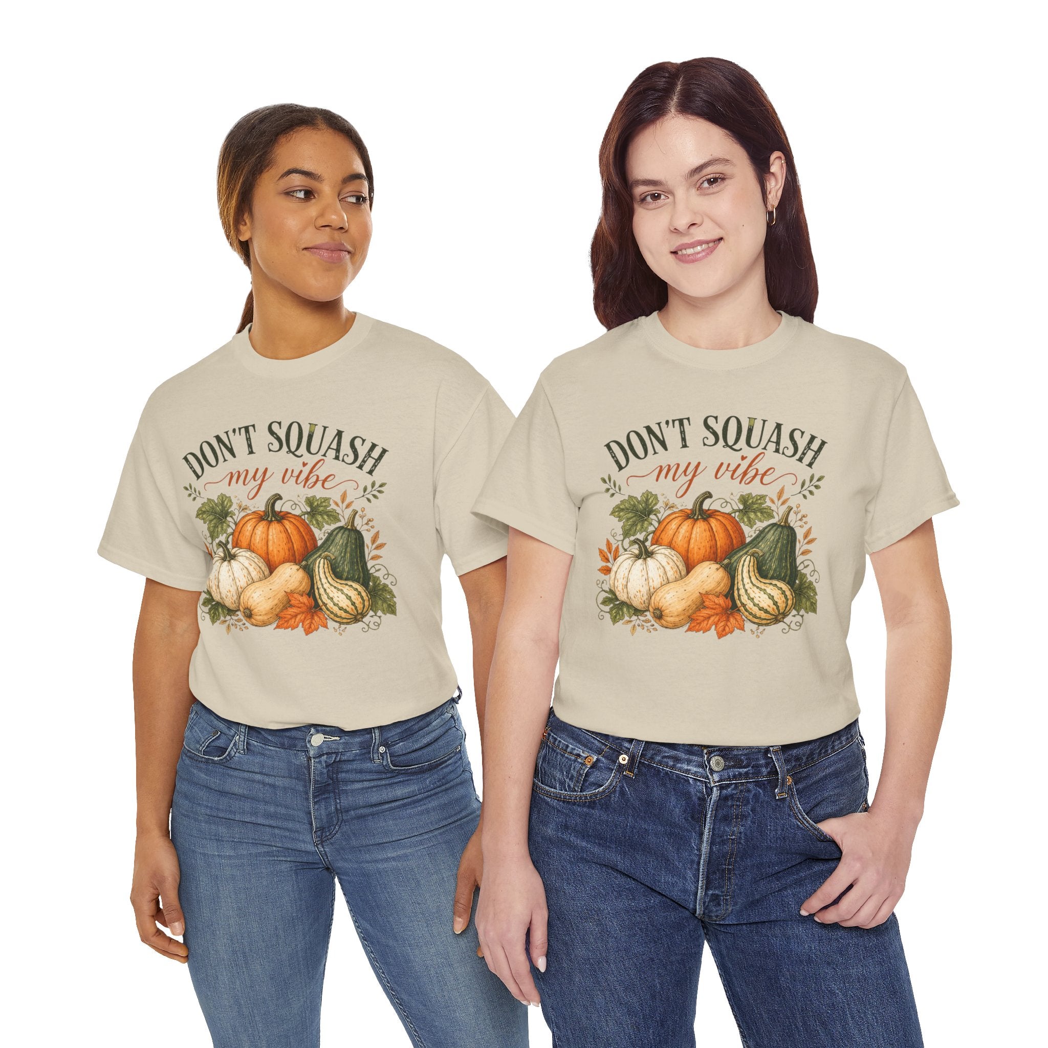 Don’t Squash My Vibe Shirt