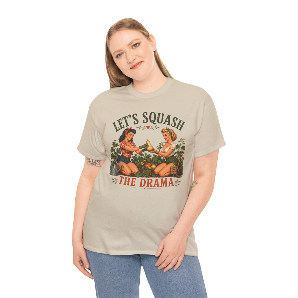 Let’s Squash the Drama Shirt