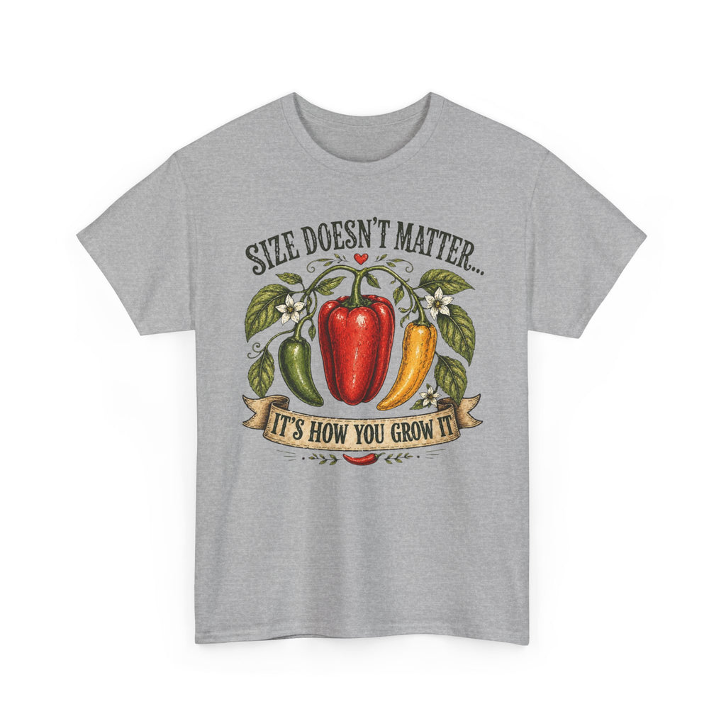 Size Doesn’t Matter It’s How You Grow It Shirt