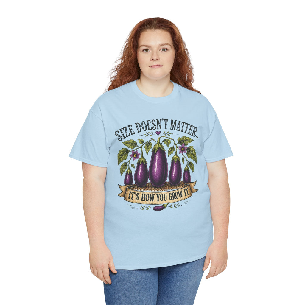 Size Doesn’t Matter It’s How You Grow It Shirt