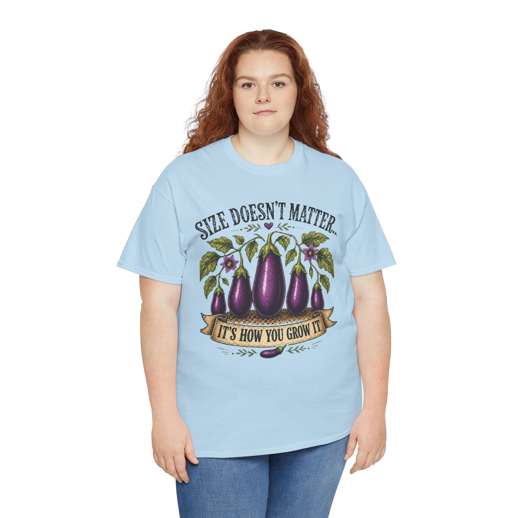 Size Doesn’t Matter It’s How You Grow It Shirt