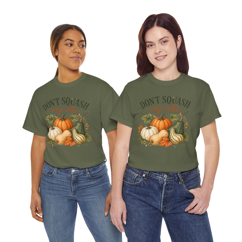 Don’t Squash My Vibe Shirt