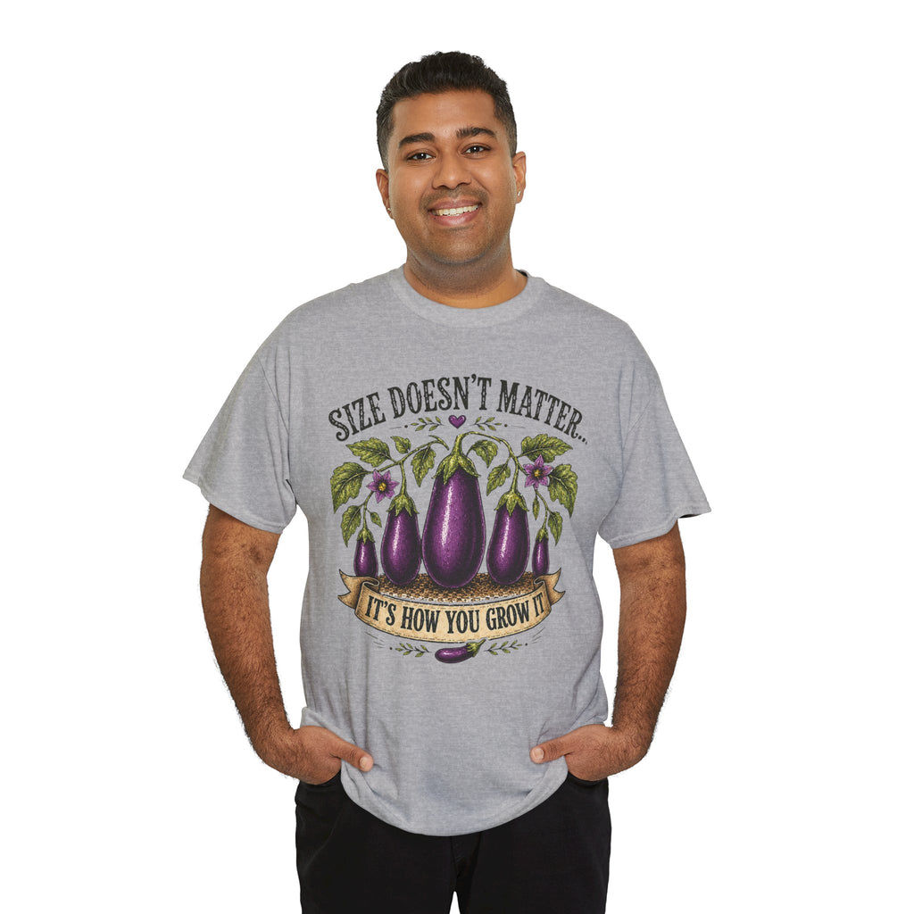 Size Doesn’t Matter It’s How You Grow It Shirt