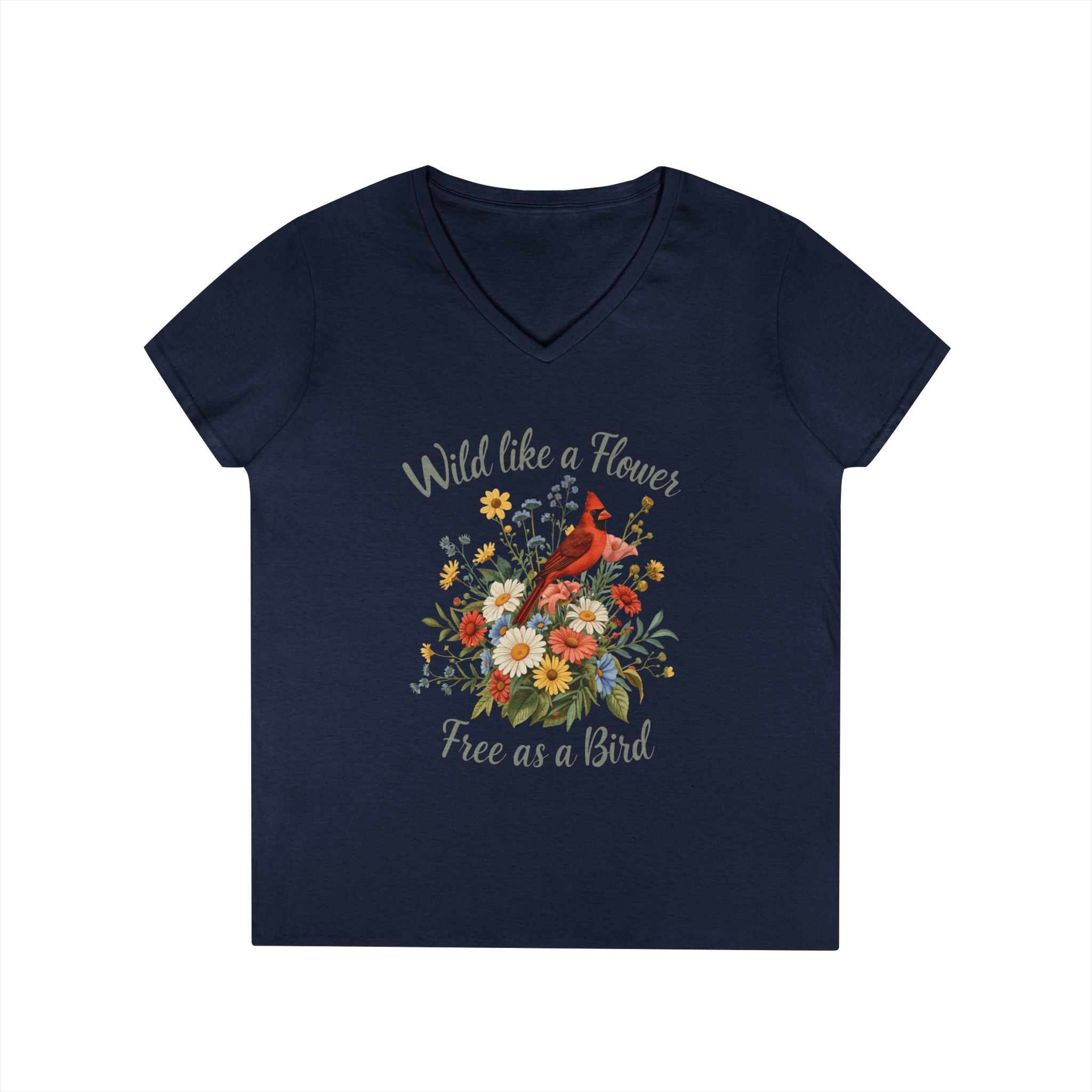 Wild Like a Flower Free as a Bird Shirt