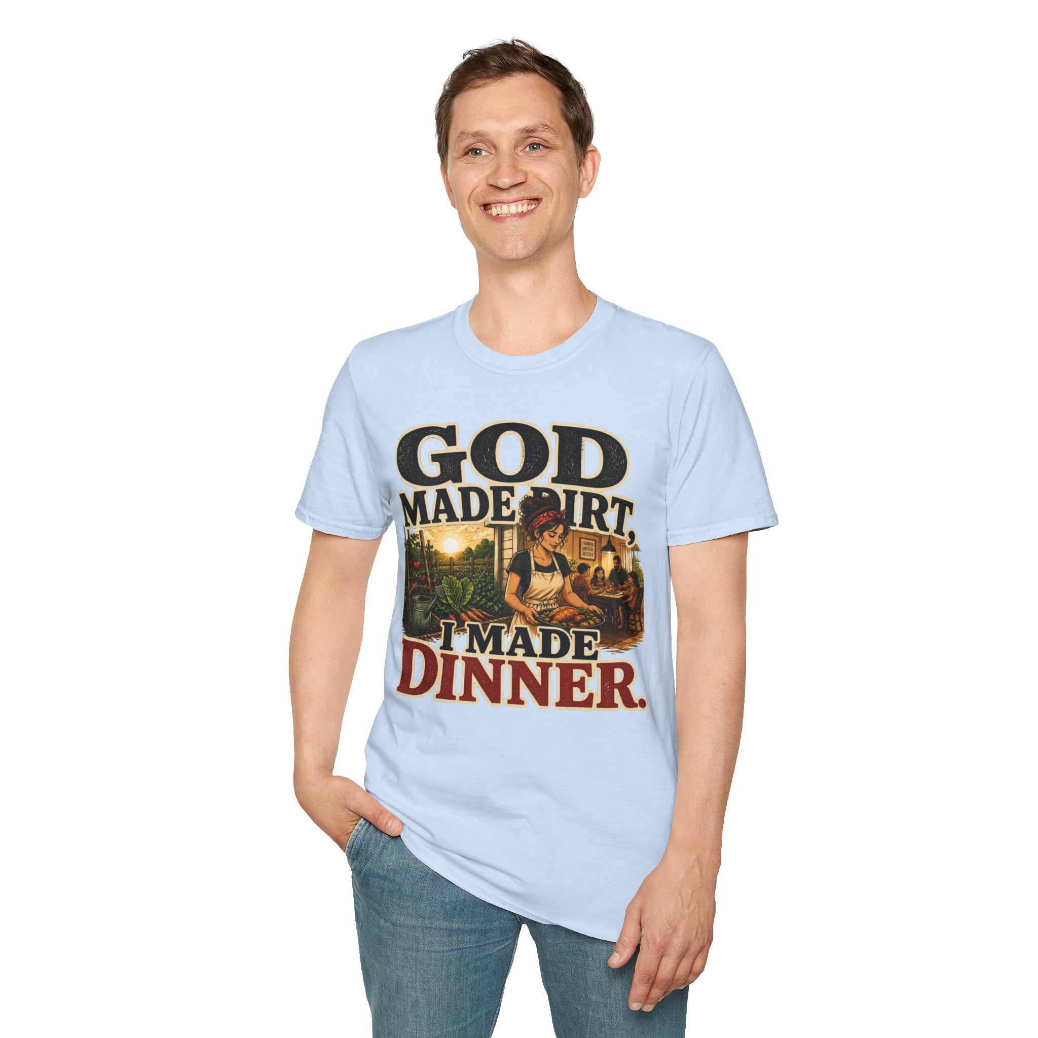 God Made Dirt… I Made Dinner