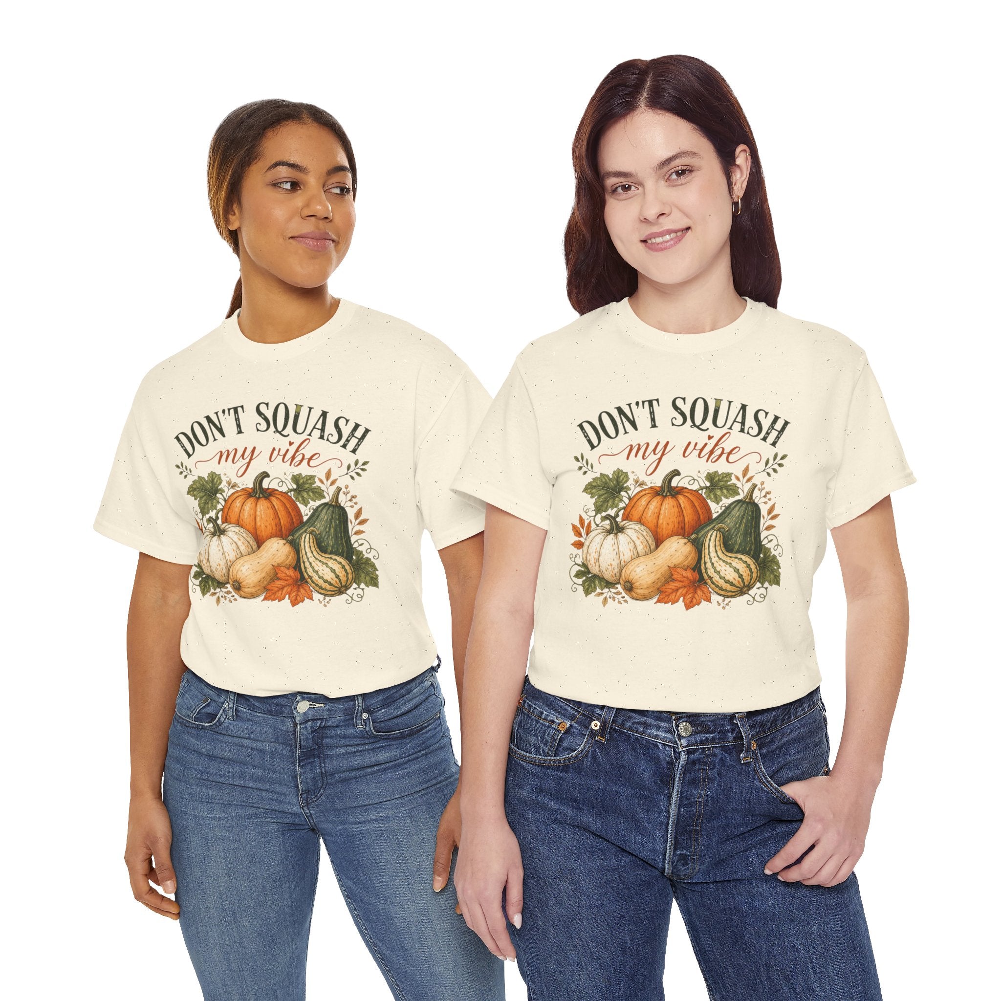 Don’t Squash My Vibe Shirt