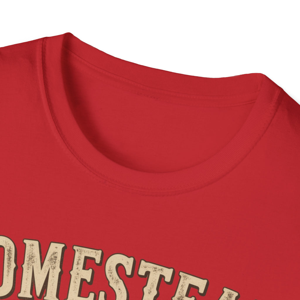Homestead or Be Dead Shirt