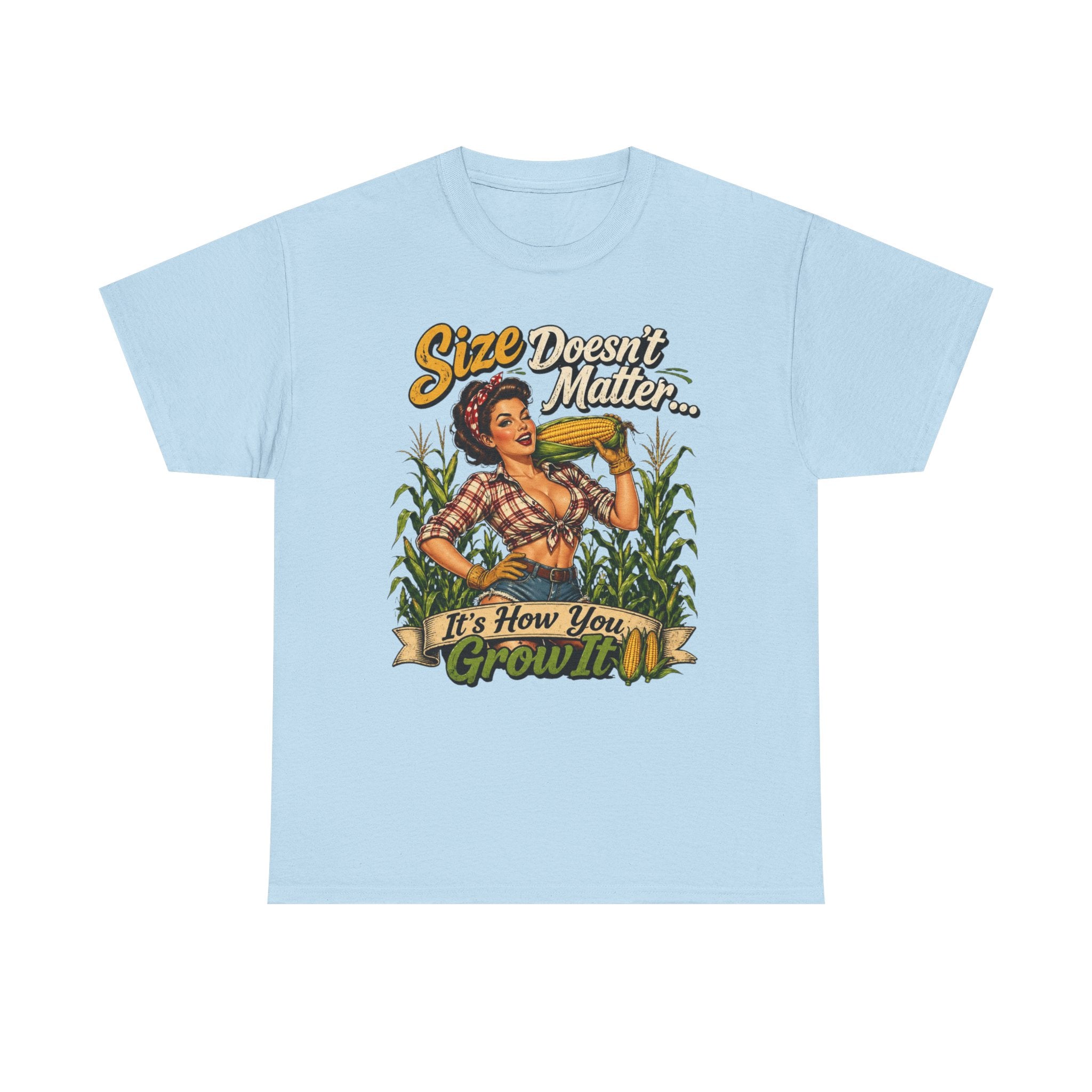Size Doesn’t Matter Corn Shirt