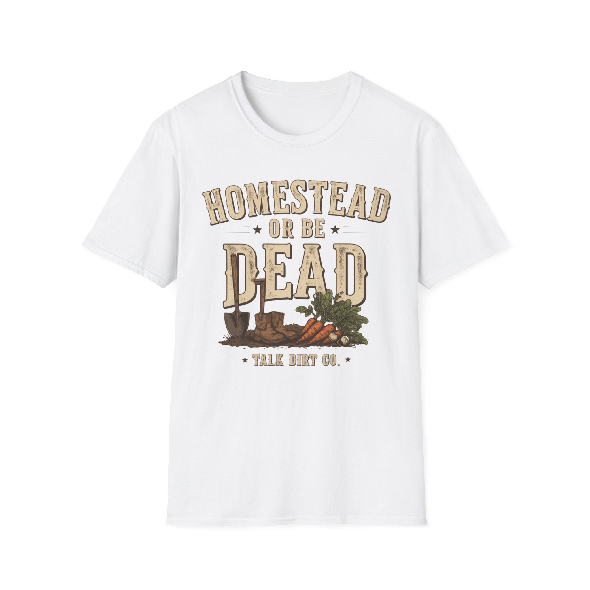 Homestead or Be Dead Shirt