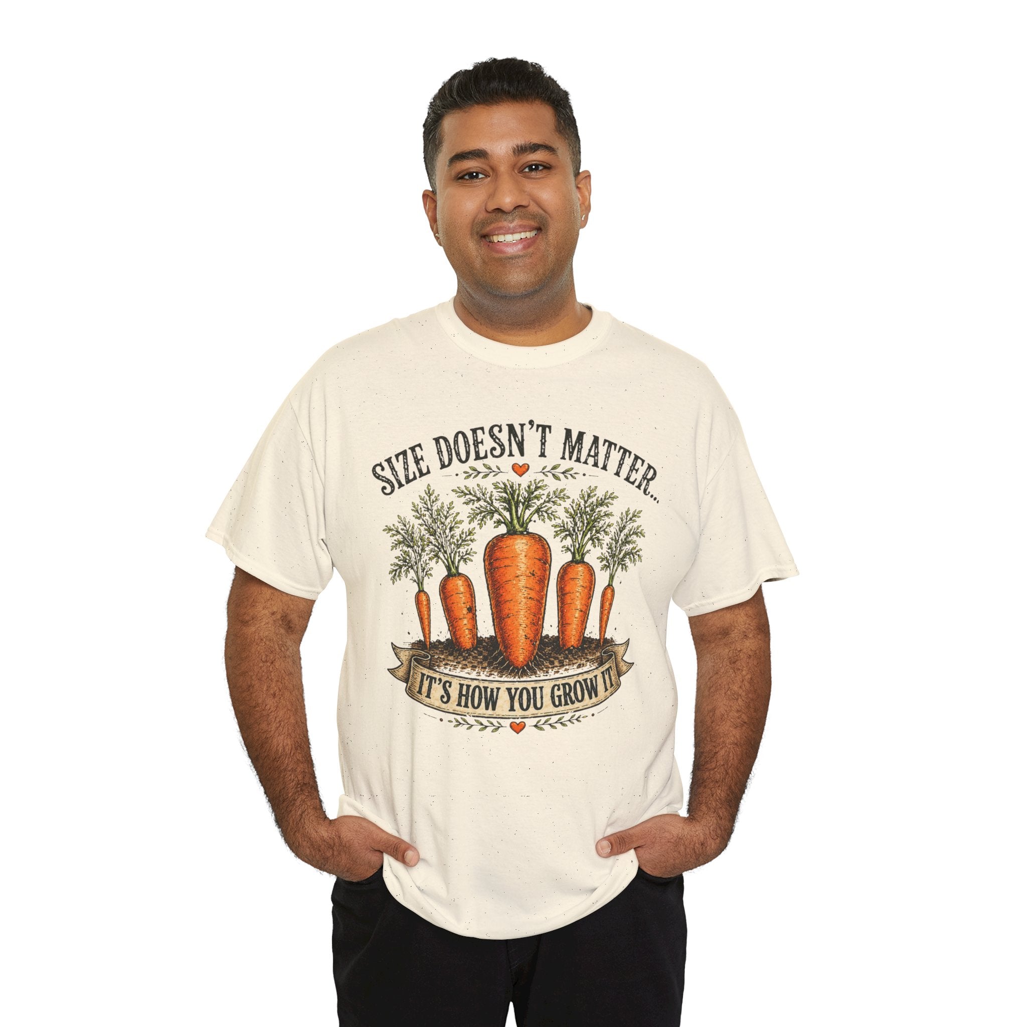 Size Doesn’t Matter It’s How You Grow It Shirt –