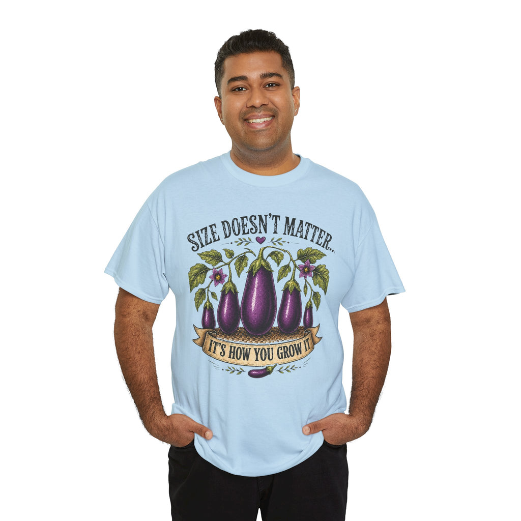 Size Doesn’t Matter It’s How You Grow It Shirt