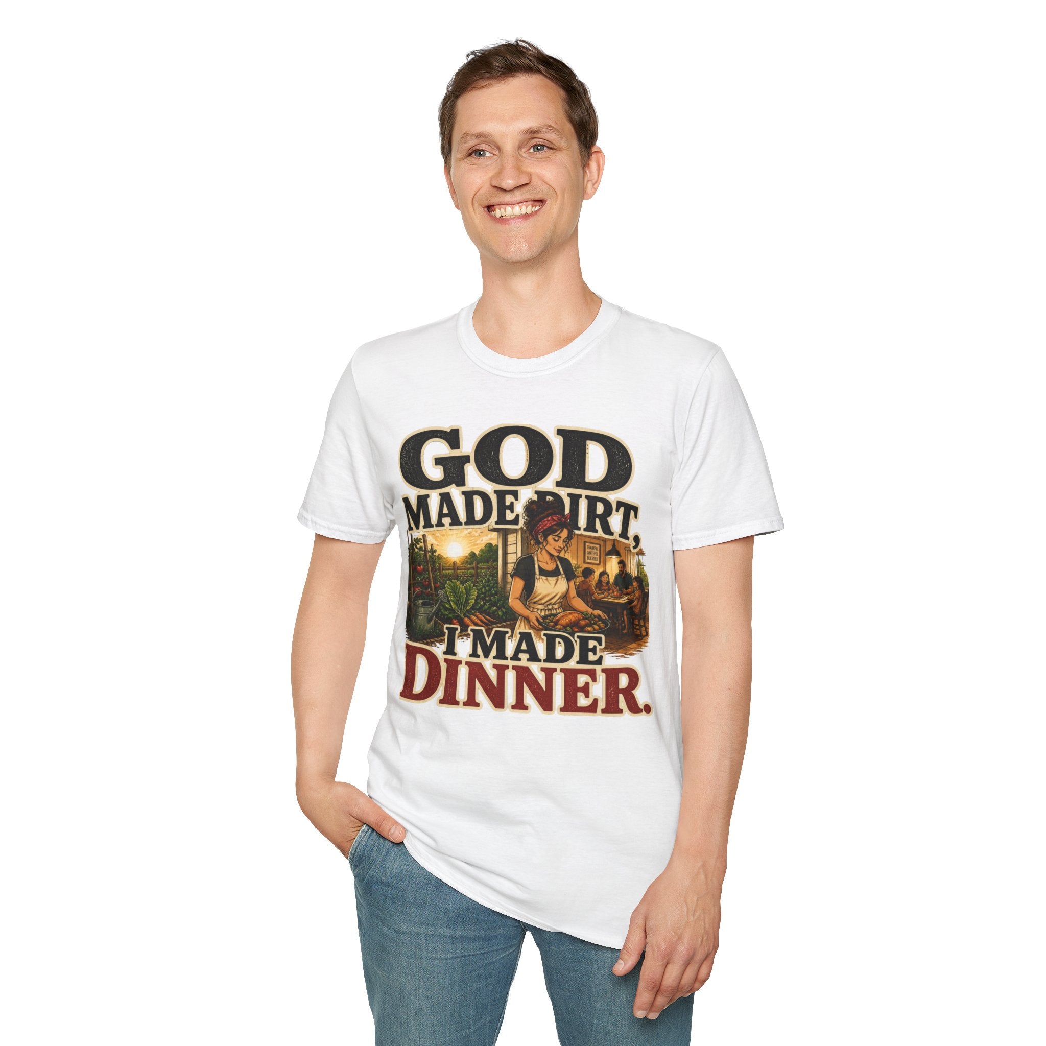 God Made Dirt… I Made Dinner
