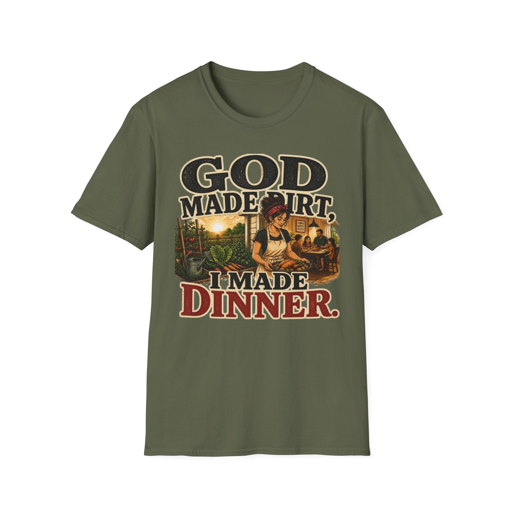 God Made Dirt… I Made Dinner