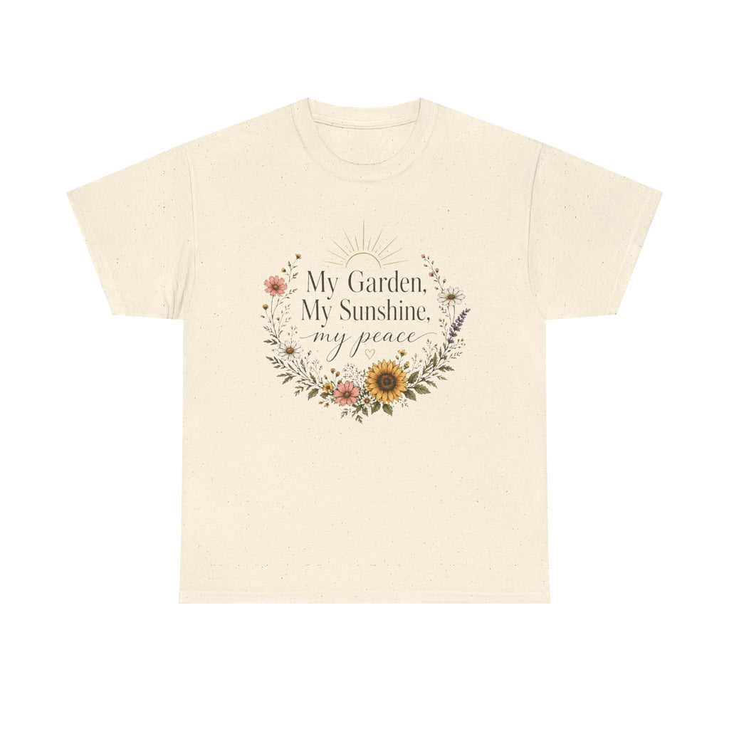 My Garden My Sunshine My Peace Shirt
