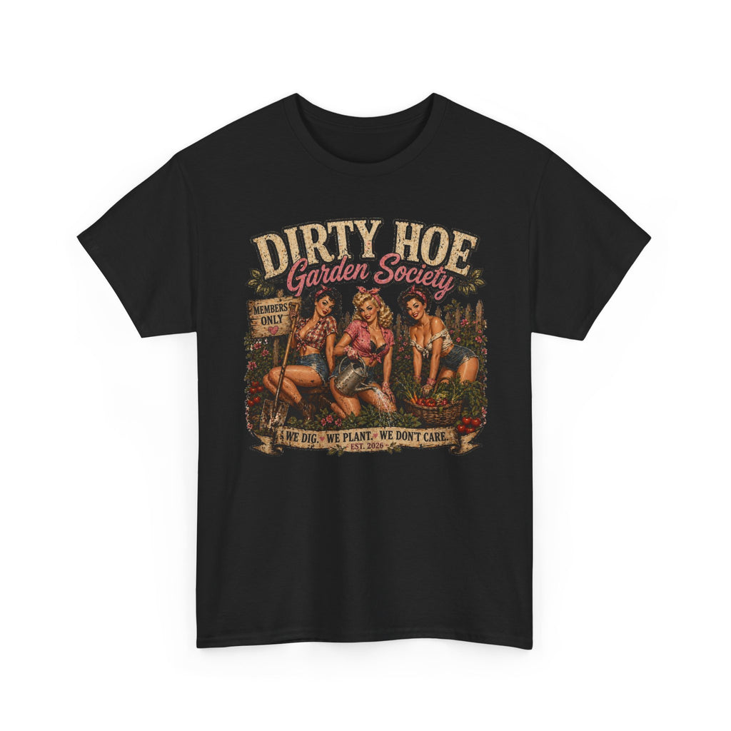 Dirty Hoe Garden Society Shirt