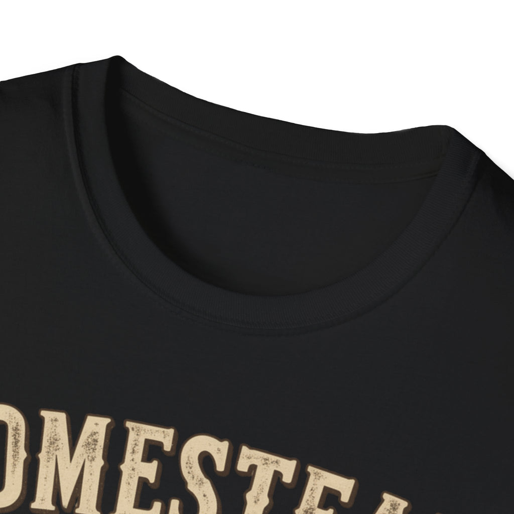 Homestead or Be Dead Shirt