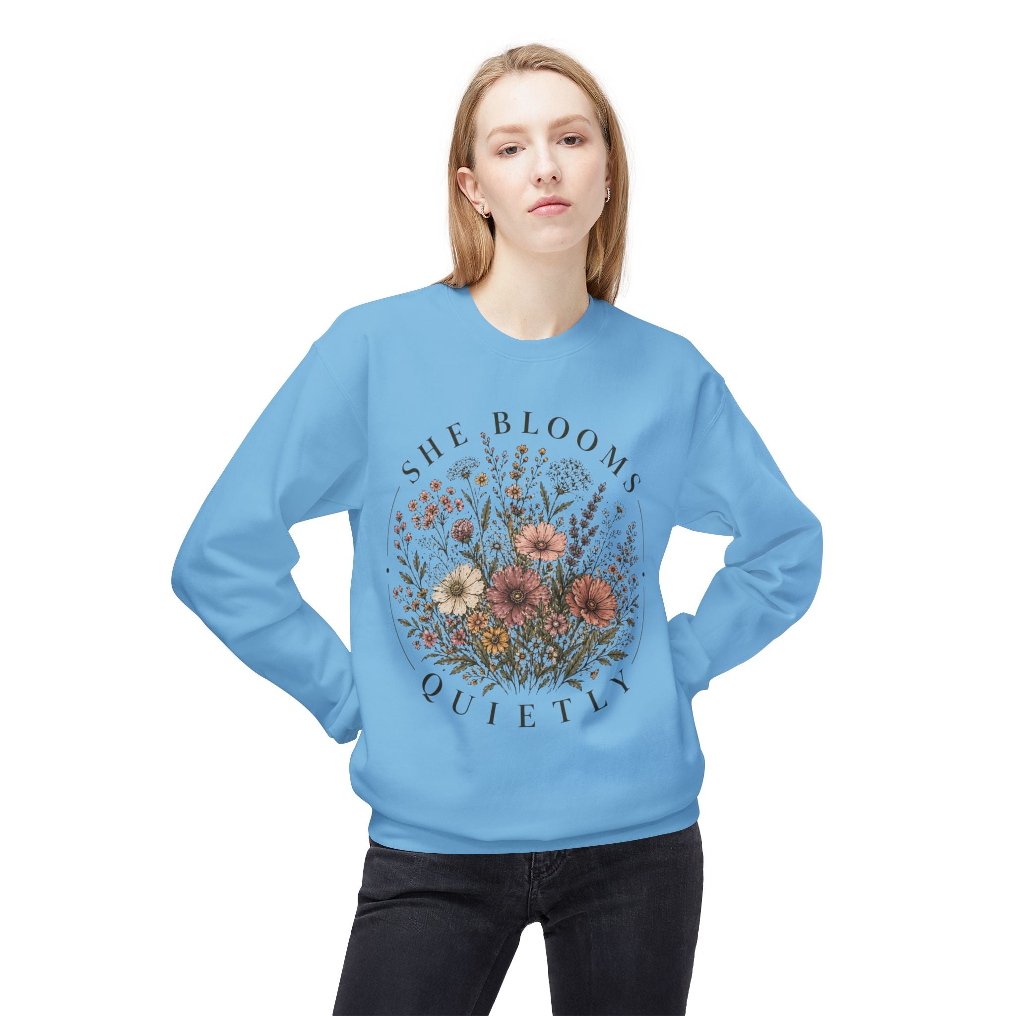 She Blooms Quietly Sweatshirt – Floral Aesthetic Crewneck