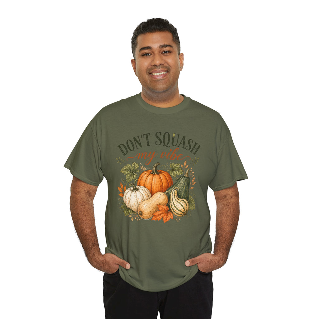 Don’t Squash My Vibe Shirt