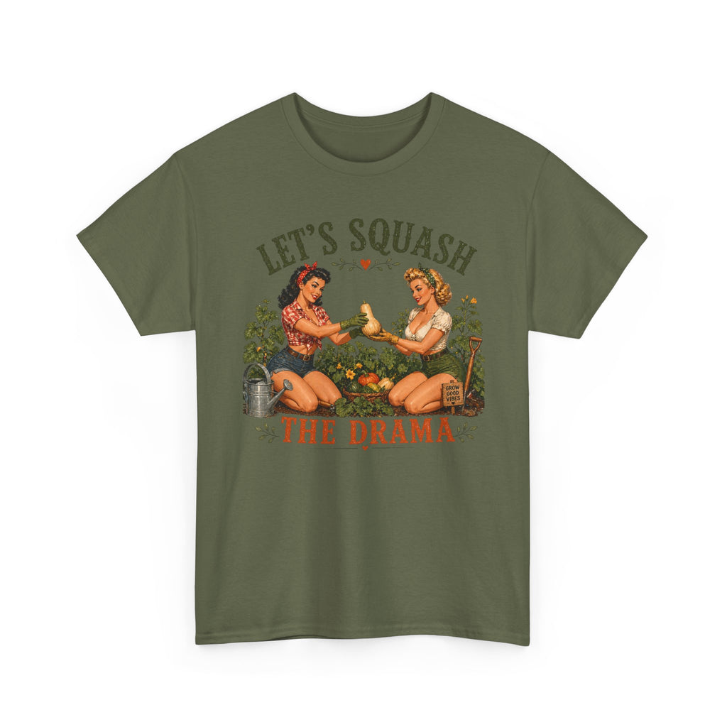 Let’s Squash the Drama Shirt