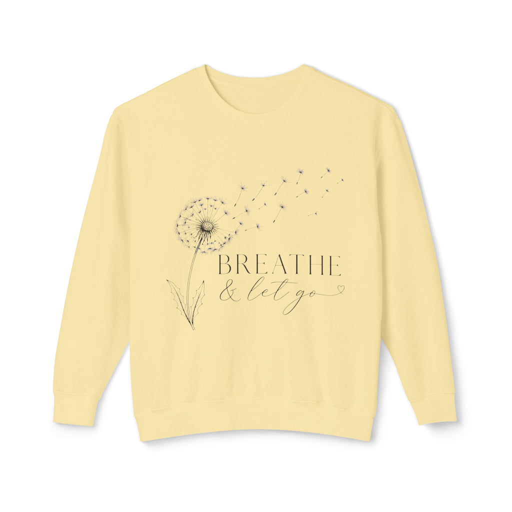 Breathe & Let Go Sweatshirt