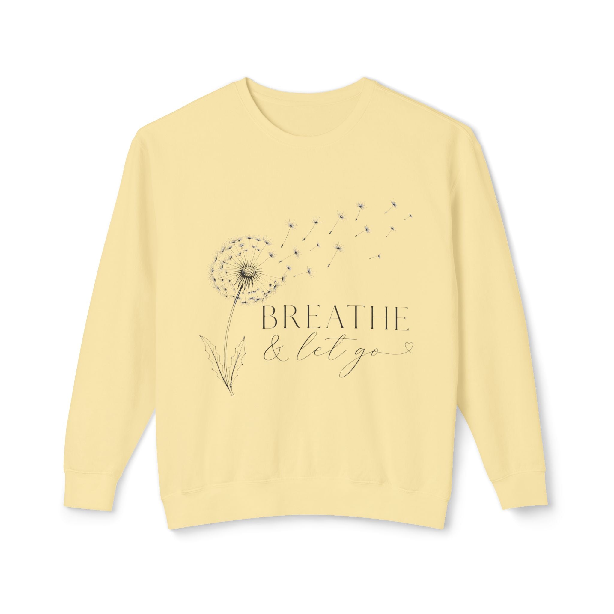Breathe & Let Go Sweatshirt