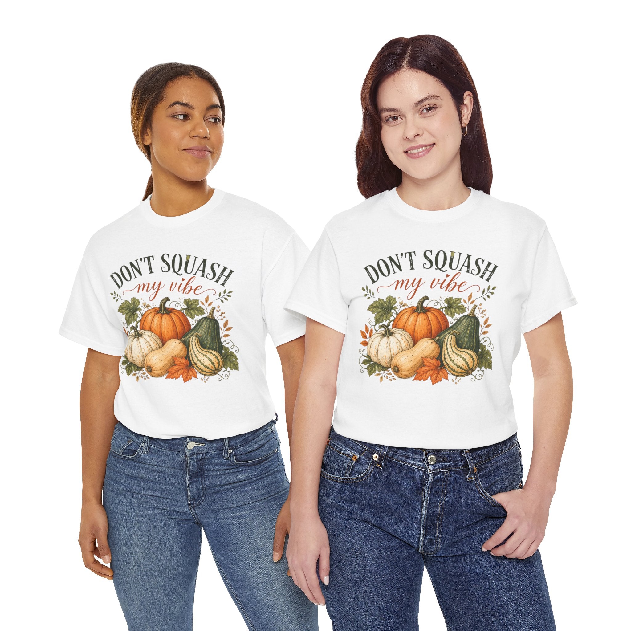 Don’t Squash My Vibe Shirt